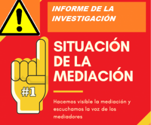 INFORME INVESTIGACIÓN SITUACIÓN DE LA MEDIACIÓN.
